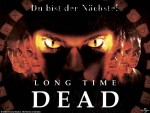 Long Time Dead - Du bist der Nächste