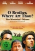 O Brother, Where Art thou? - Eine Mississippi-Odyssee