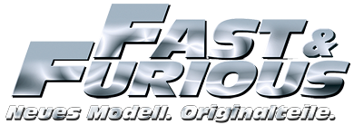 Fast & Furious: Neues Modell. Originalteile.